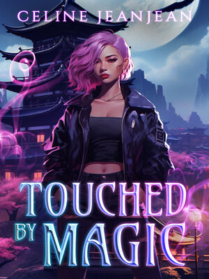 cover image of Touched by Magic